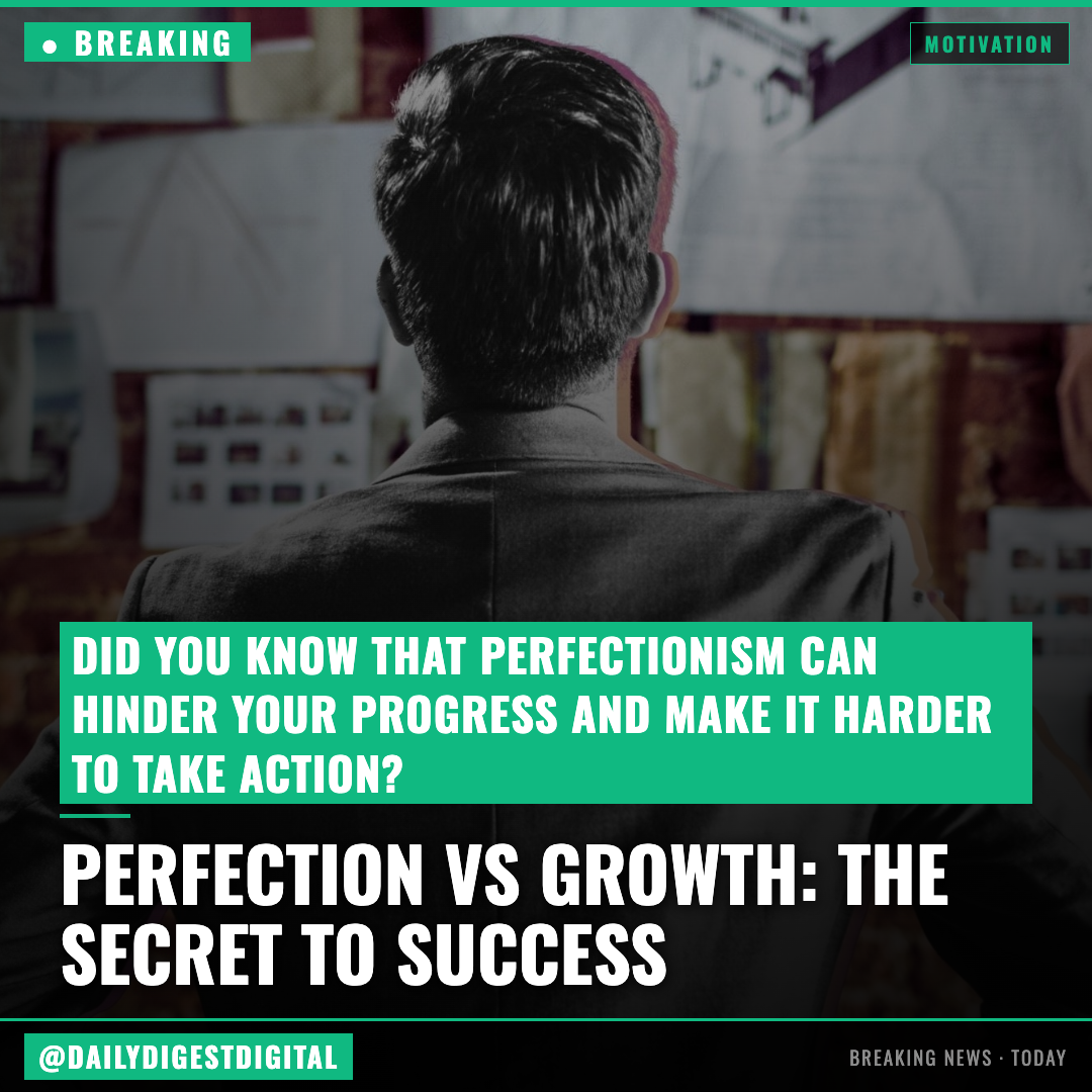 How Perfectionism Holds Entrepreneurs Back — and ‘Good Enough’ Propels Them Forward