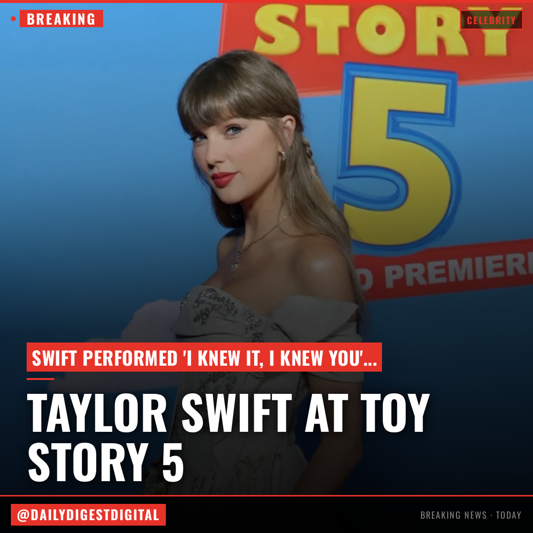 Taylor Swift Performs ‘I Knew It, I Knew You’ at ‘Toy Story 5’ Premiere, Says Movie Is a ‘Masterpiece’