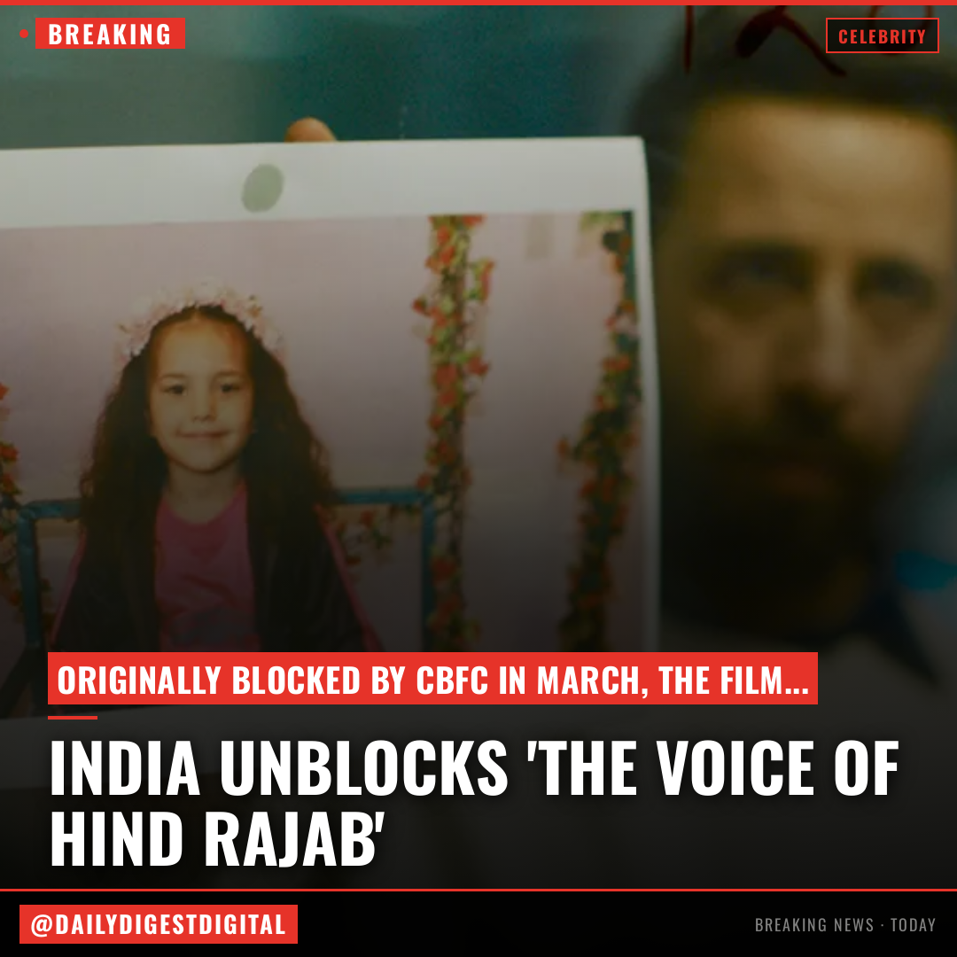 ‘The Voice of Hind Rajab’ Wins Battle Against Censorhip in India After Being Blocked Amid Fears Theatrical Release ‘Would Break Up the India-Israel Relationship’