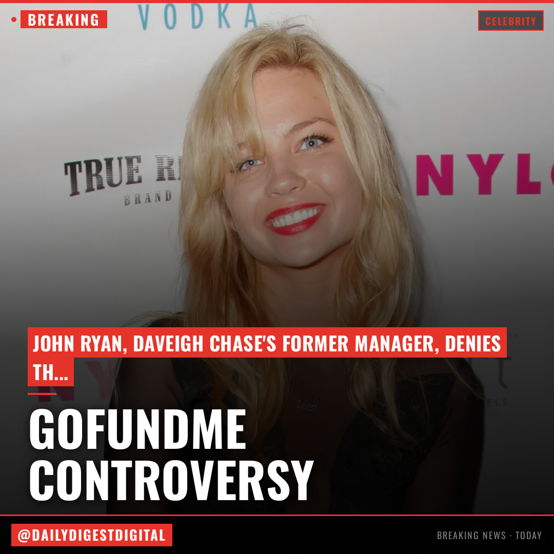 Daveigh Chase’s Former Manager Vehemently Disputes GoFundMe Claims: “There Are No Medical Bills To Be Paid Or Funeral Expenses”