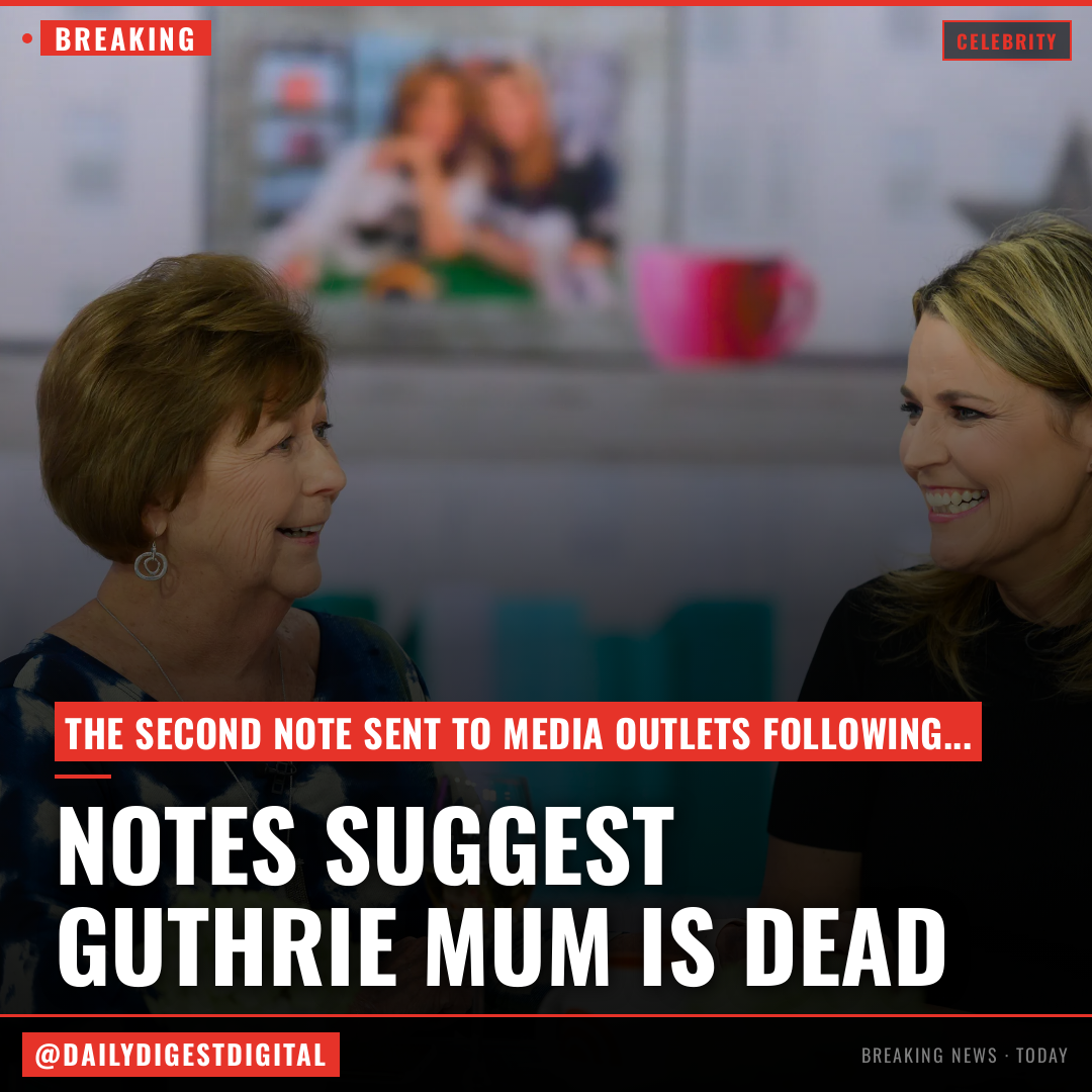 Second Note Sent to Media Said Nancy Guthrie Was Dead
