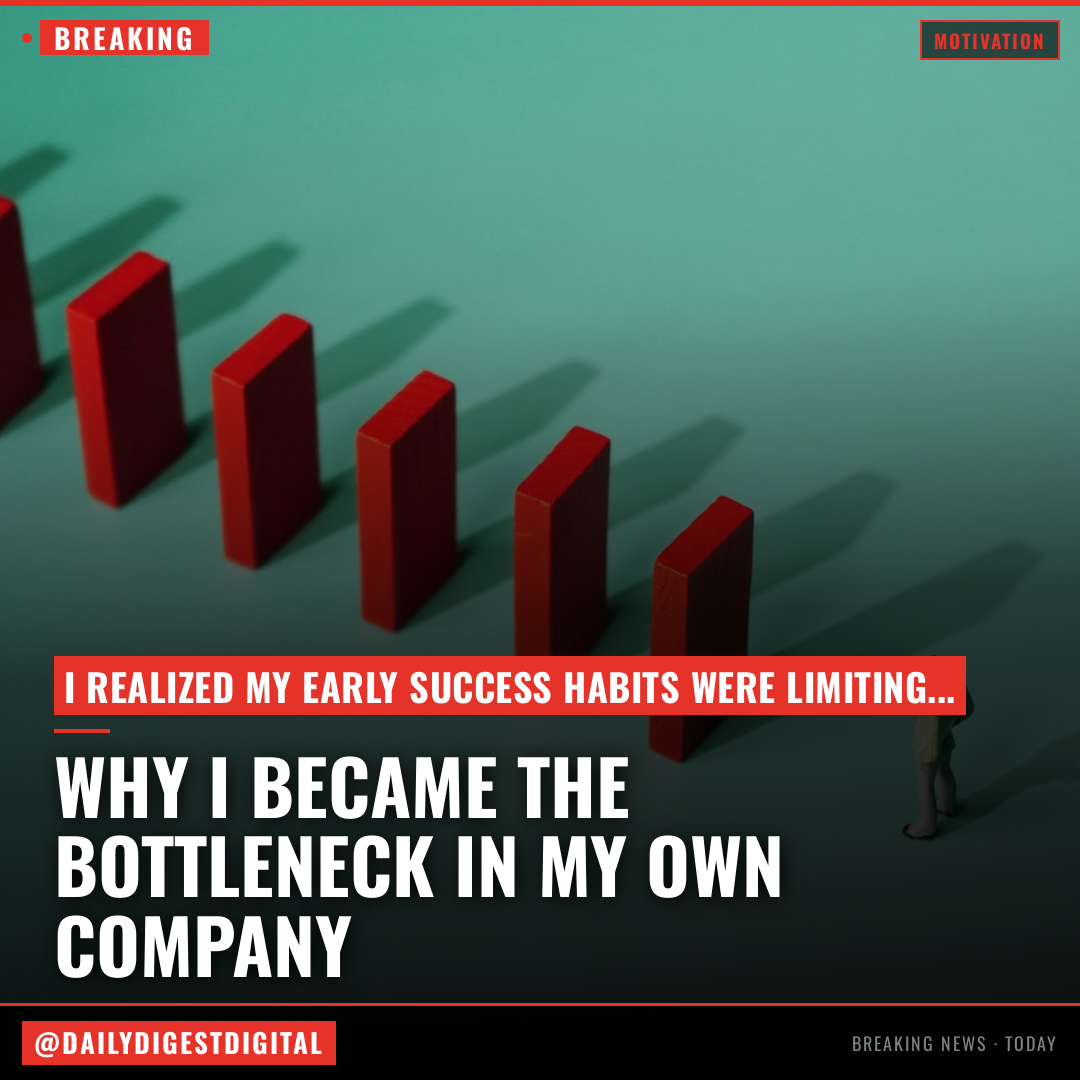Why I Became the Bottleneck in My Own Company — and What I Had to Change to Finally Scale