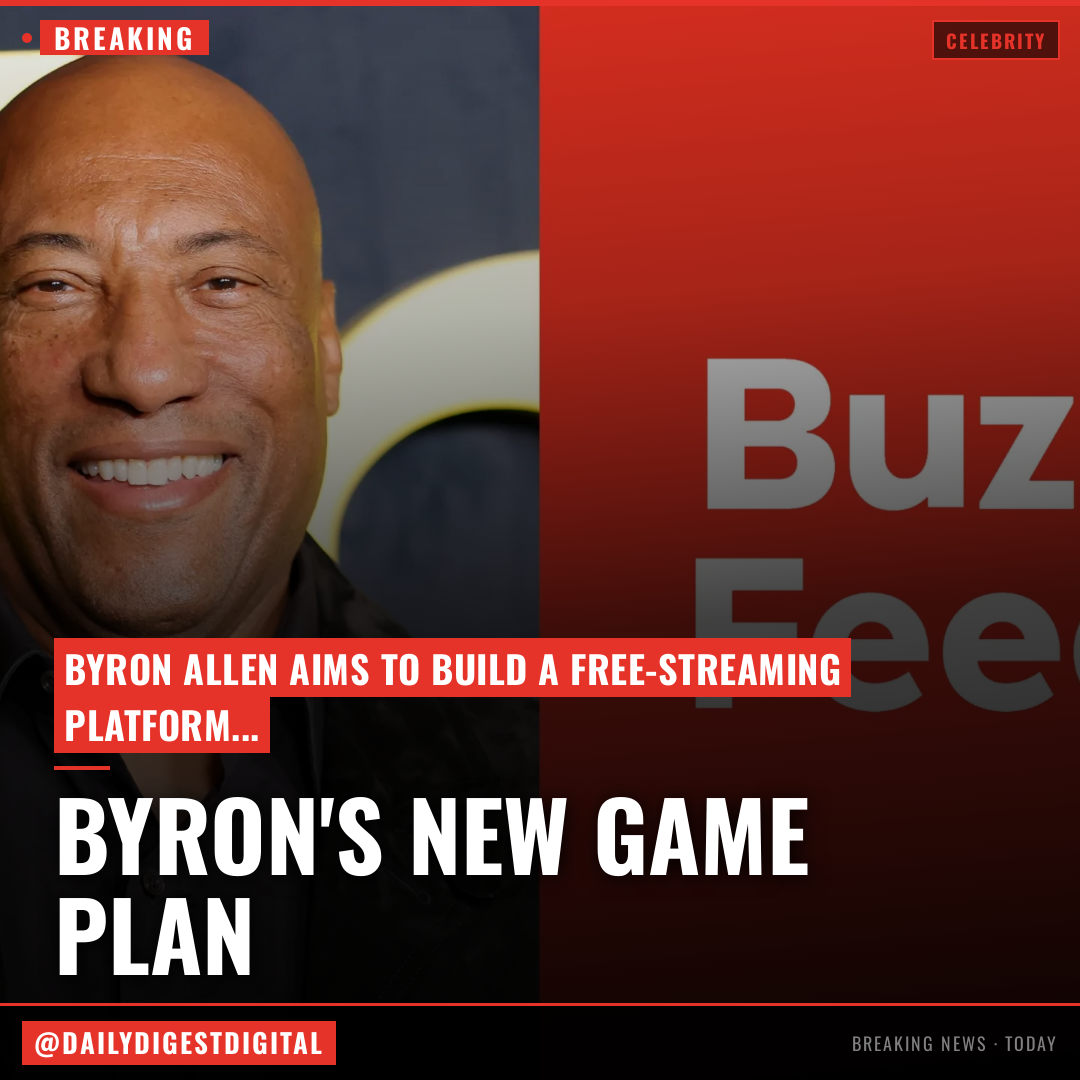 Byron Allen Closes BuzzFeed Acquisition, Says Company Is Now ‘Officially Chasing YouTube’