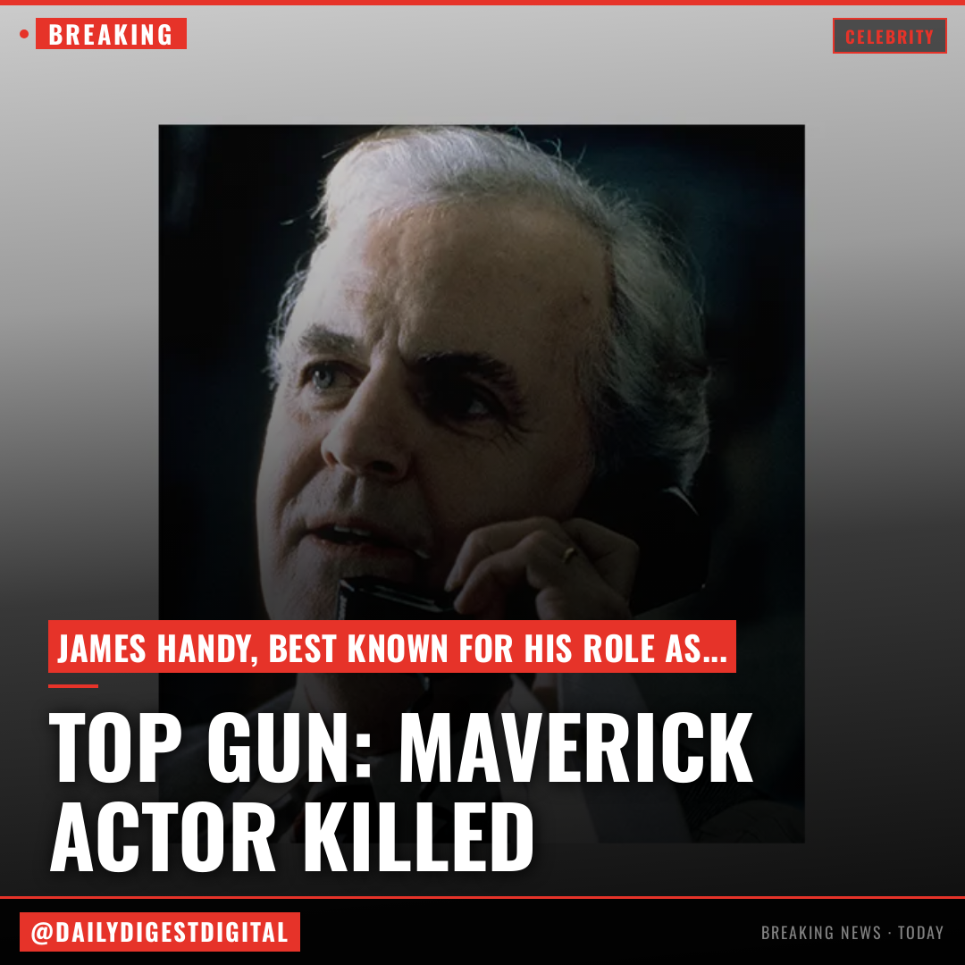‘Top Gun: Maverick’ Actor James Handy Killed by Girlfriend’s Son