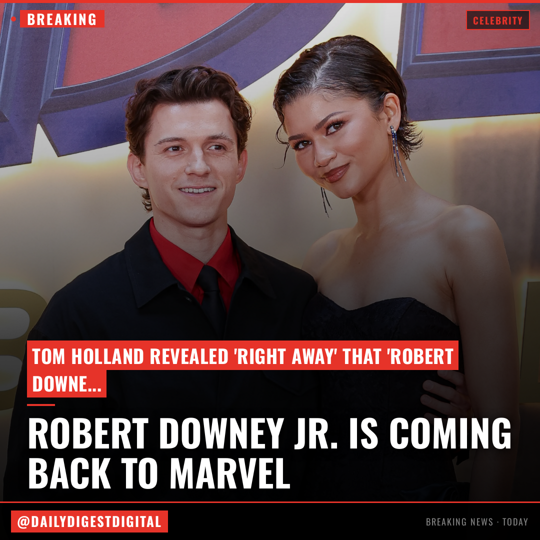 Tom Holland Told Zendaya ‘Right Away’ That ‘Robert Downey Jr. Is Coming Back’ to Marvel After Finding Out Early About ‘Avengers: Doomsday’