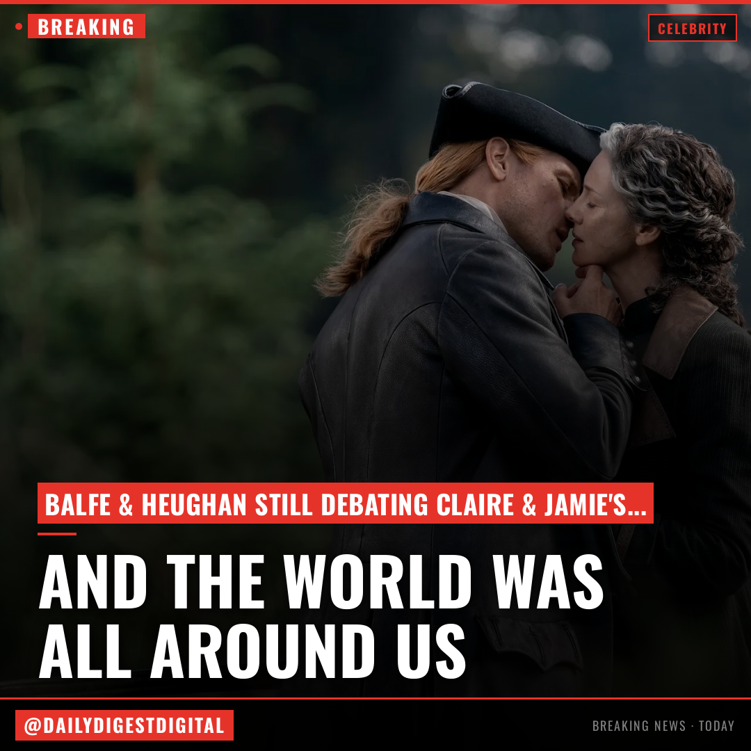 ‘Outlander’ Stars Caitríona Balfe and Sam Heughan on Saying Goodbye ‘The Right Way’ After Eight