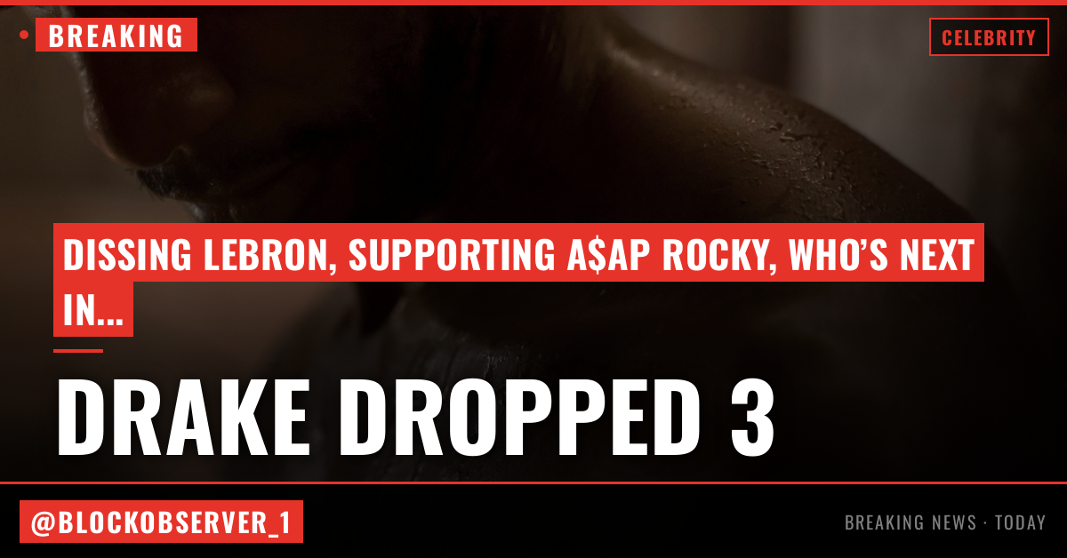 Drake Disses LeBron James, DJ Khaled, A$AP Rocky, More in Triple-Album Release