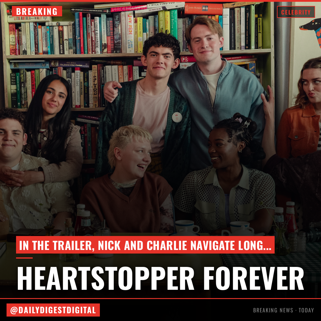 ‘Heartstopper Forever’: Nick & Charlie Prepare For Long Distance In Trailer For Netflix Finale