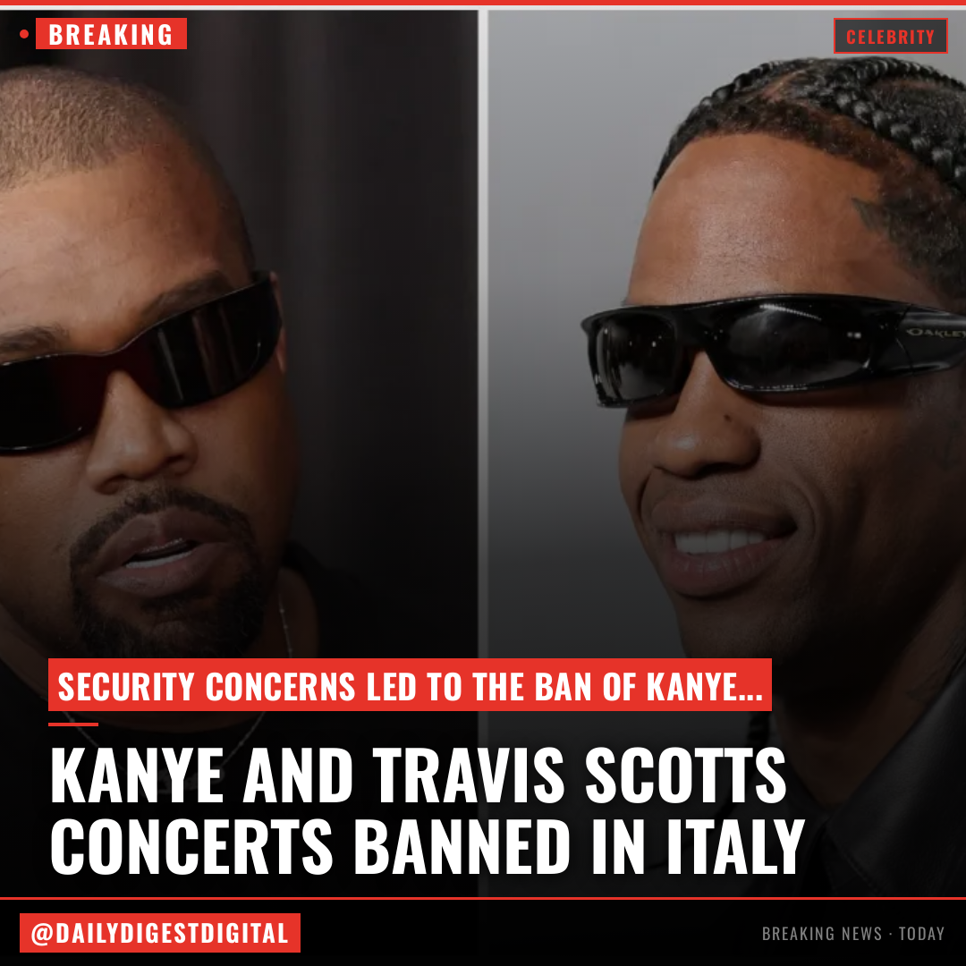 Kanye West and Travis Scott Concerts Banned in Italy