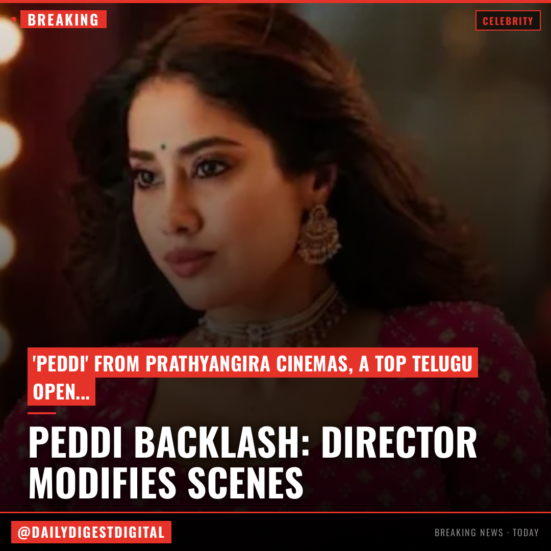 India’s ‘Peddi’ Faces Backlash Over Depiction Of Female Lead, Director Agrees To Modify Scenes — Specialty Box Office