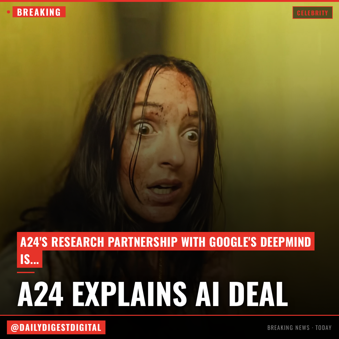 A24 Explains Why AI Deal With Google Exists: ‘We’d Rather Have a Seat at the Table Than on the Sidelines’