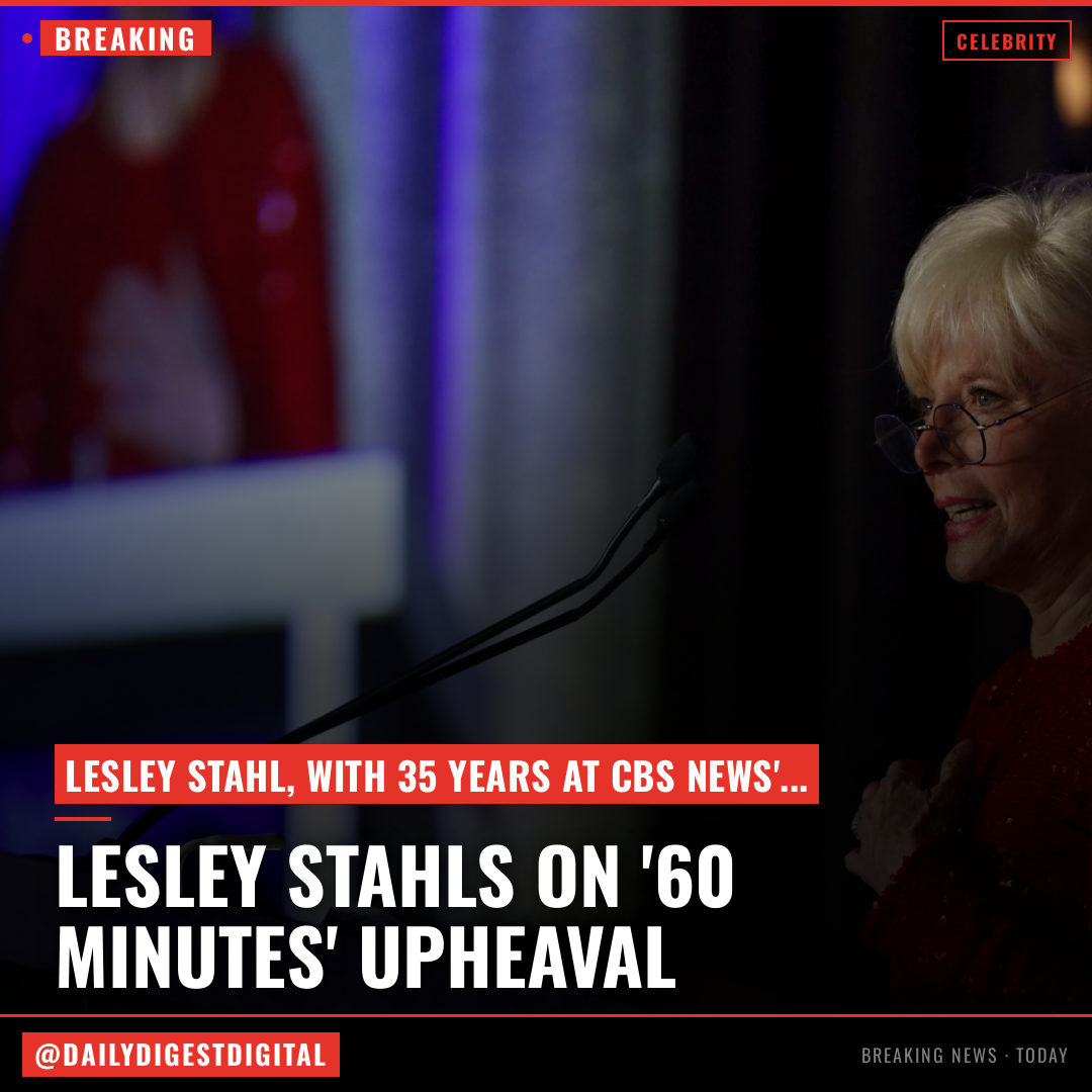 Lesley Stahl Characterizes ’60 Minutes’ Firings As “The Hardest Chapter Of My Career” & “Worst Experience I’ve Been Involved In”