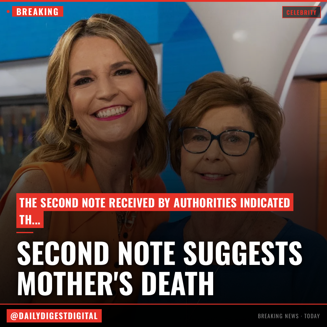 Nancy Guthrie Kidnapping: Second Note Indicated Savannah Guthrie’s Mother Was Dead