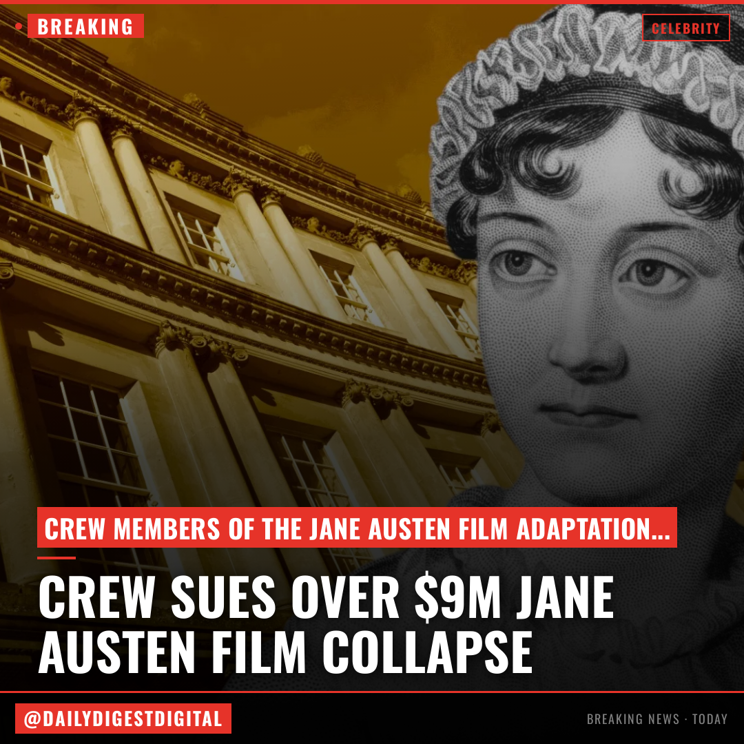 ‘Northanger Abbey’ Crew Pursue Lawsuit After $9M Jane Austen Film Collapsed, With Producers Yet To Make Good On Promises To Pay Wages