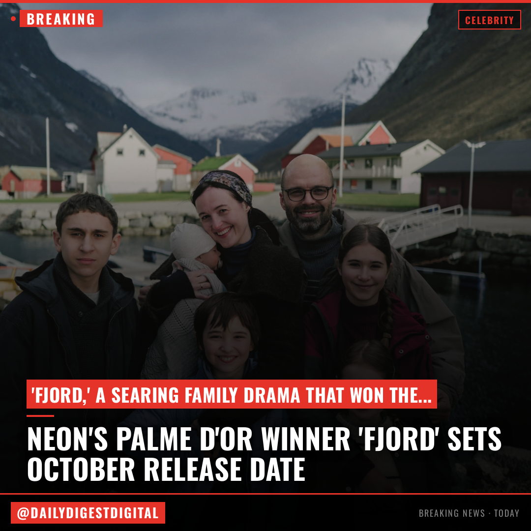 Neon’s Palme d’Or Winner ‘Fjord’ Sets October Release Date (EXCLUSIVE)