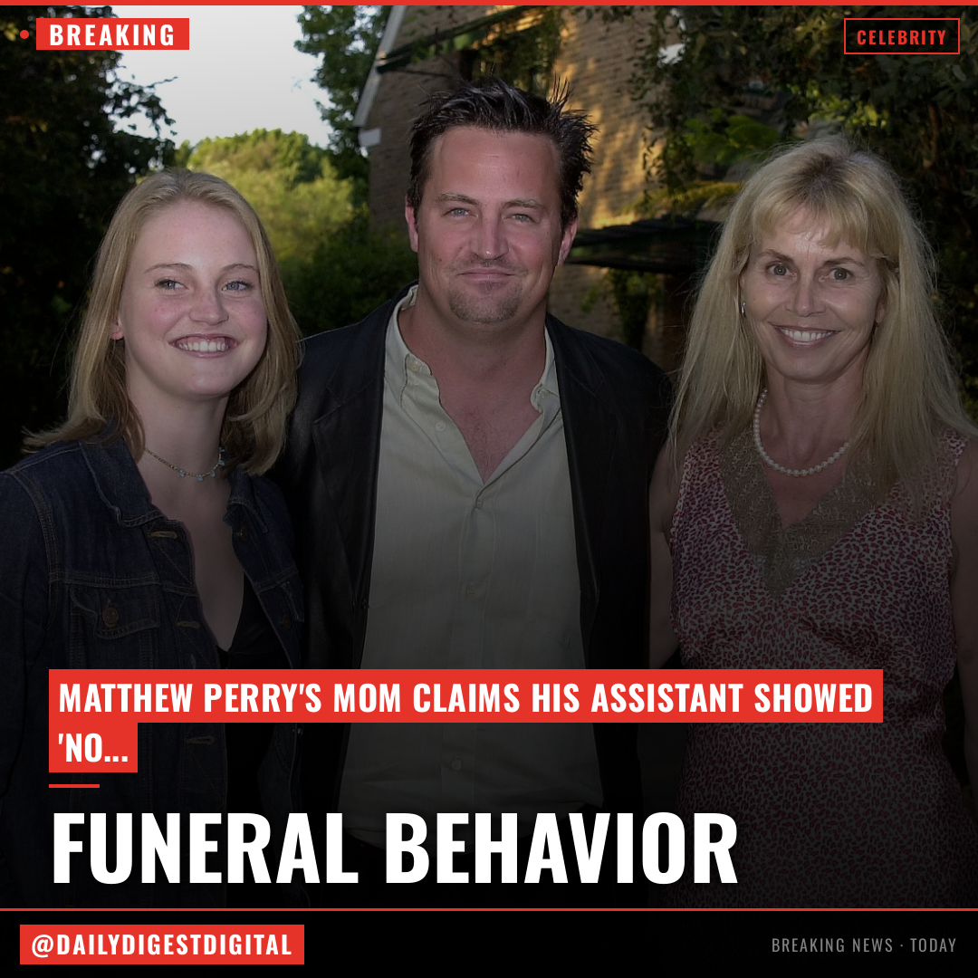 Matthew Perry’s mom blasts late actor’s assistant for funeral behavior: ‘Trusted a man without a conscience’