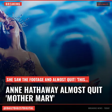 Anne Hathaway Almost Quit ‘Mother Mary’ After Seeing Herself Perform: “This Is Really Bad”