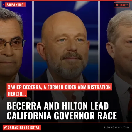 Xavier Becerra and Steve Hilton Lead in Early Returns for California Governor