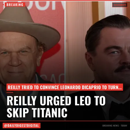 John C. Reilly Tried to Convince Leonardo DiCaprio to Pass on ‘Titanic’: ‘No One’s Going to Give a S— About Who’s on the Boat’