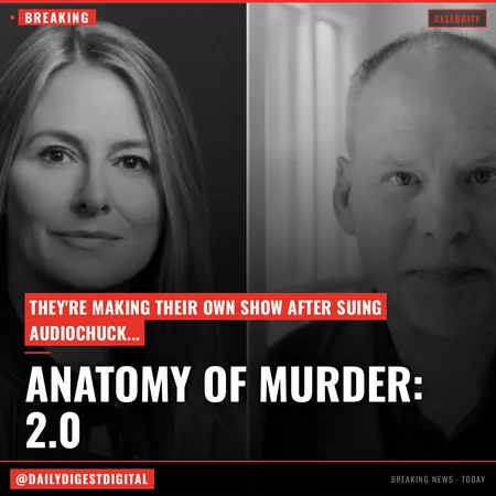 ‘Anatomy of Murder’ Duo, After Acrimonious Split With Audiochuck, Are Back With New True-Crime 