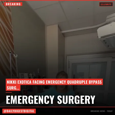 ’90 Day Fiancé’ star Nikki Exotica undergoes emergency quadruple bypass surgery as her mom pleads 