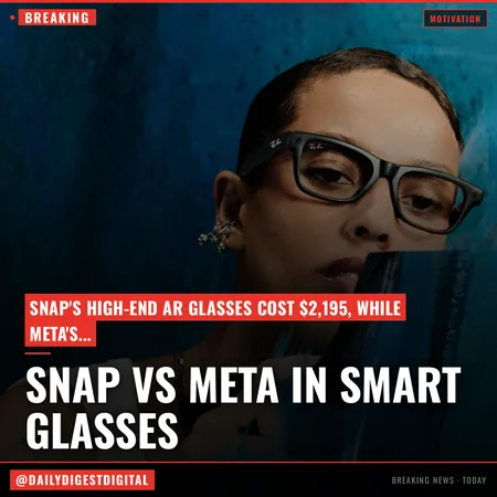 Snap Bet $2,195 on the Future of Smart Glasses. Meta Answered With a $244 Version.