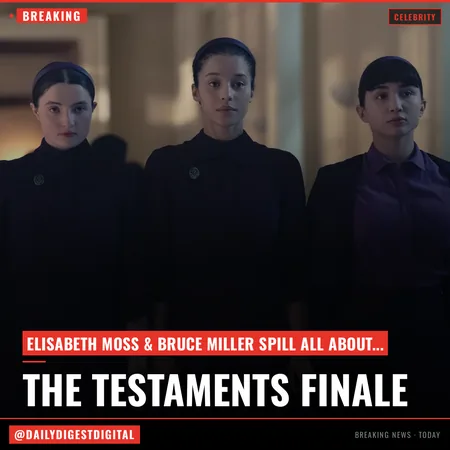‘The Testaments’ Finale: Elisabeth Moss and Creator Bruce Miller on Agnes’ Huge Twist, Daisy