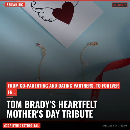 Tom Brady praises exes Gisele Bündchen, Bridget Moynahan in touching Mother’s Day tributes
