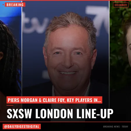 Piers Morgan, Michelle Obama, Claire Foy & ‘House Of The Dragon’ Team Join SXSW London Line-Up