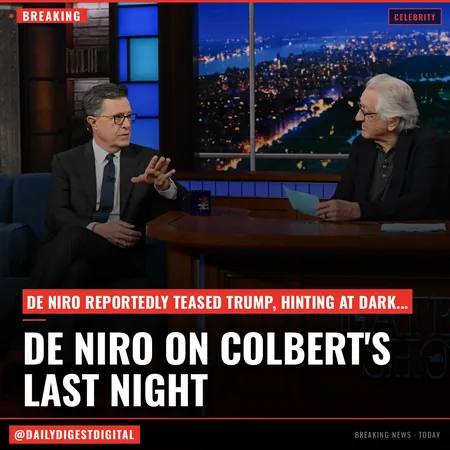 Robert De Niro Sends Off Stephen Colbert by Slamming Trump With Epstein Jab