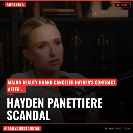 Hayden Panettiere claims major beauty brand canceled her contract over postpartum depression 