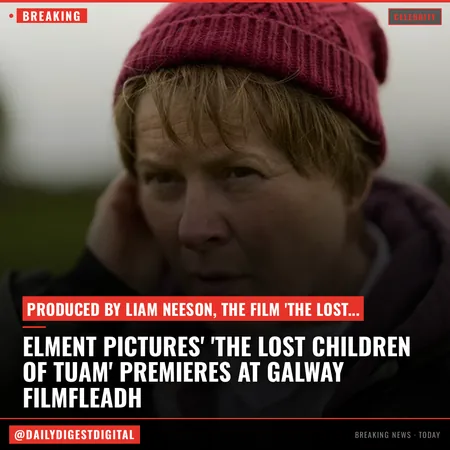 ‘The Lost Children of Tuam,’ Element Pictures Feature Produced by Liam Neeson, to World Premiere at Galway Film Fleadh (EXCLUSIVE)