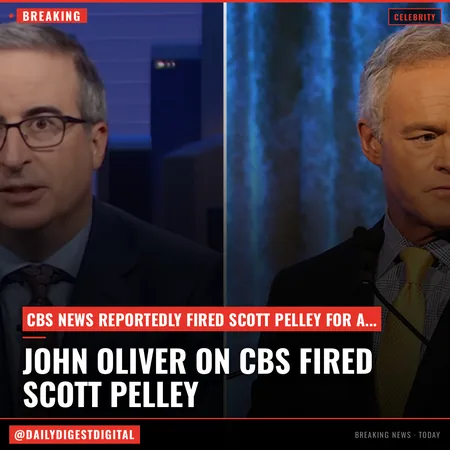 John Oliver Jokes CBS News Fired Scott Pelley For “The Crime Of Being Too Cool In A Meeting”