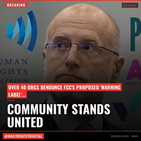 GLAAD, HRC, PFLAG Among 40+ Orgs Denouncing FCC’s Attempt To Require “Warning Label” On LGBTQ 