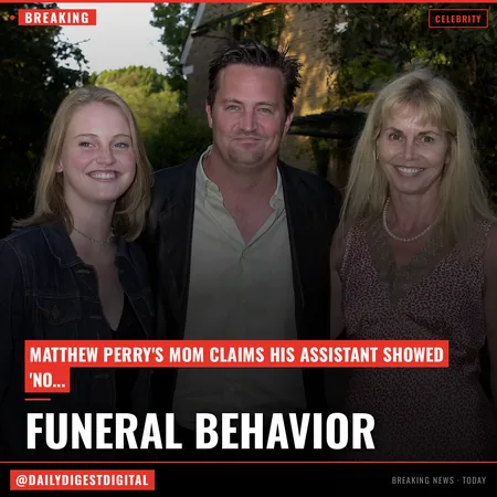 Matthew Perry’s mom blasts late actor’s assistant for funeral behavior: ‘Trusted a man without a 
