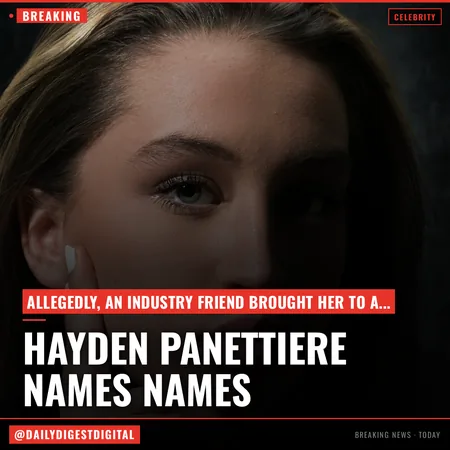 Hayden Panettiere Reveals Friend's Name Who Allegedly Put Her In Bed With Naked Man