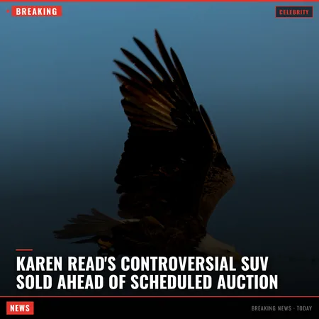 Karen Read's Controversial SUV Sold Ahead of Scheduled Auction