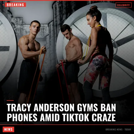 Tracy Anderson gyms ban phones amid TikTok craze