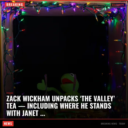 Zack Wickham unpacks ‘The Valley’ tea — including where he stands with Janet Caperna