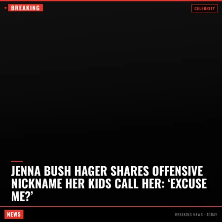 Jenna Bush Hager shares offensive nickname her kids call her: ‘Excuse me?’