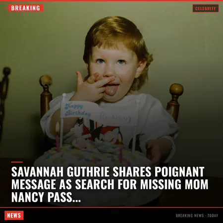 Savannah Guthrie shares poignant message as search for missing mom Nancy passes 100 days