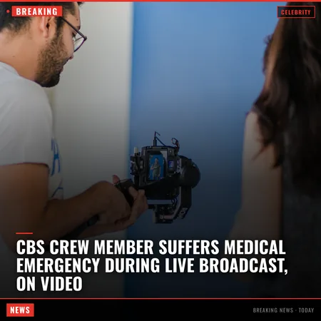 CBS Crew Member Suffers Medical Emergency During Live Broadcast, On Video