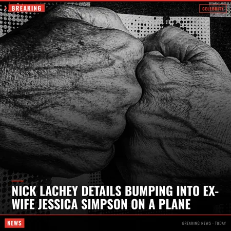 Nick Lachey Details Bumping Into Ex-Wife Jessica Simpson on a Plane