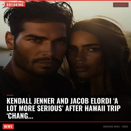 Kendall Jenner and Jacob Elordi ‘a lot more serious’ after Hawaii trip ‘changed everything’