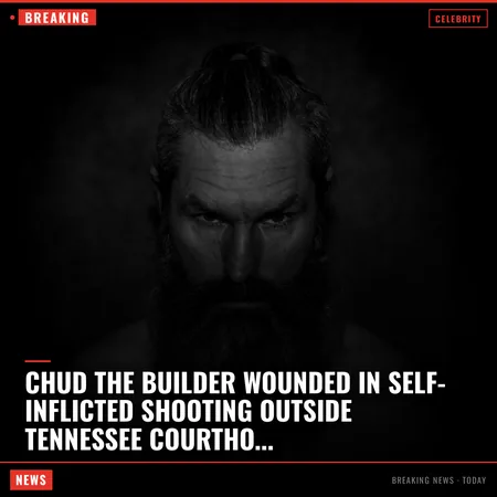 Chud the Builder Wounded in Self-Inflicted Shooting Outside Tennessee Courthouse
