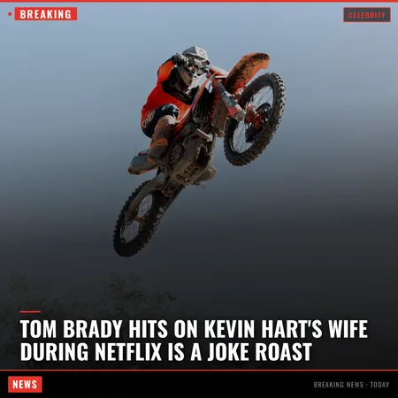 Tom Brady Hits On Kevin Hart's Wife During Netflix is a Joke Roast
