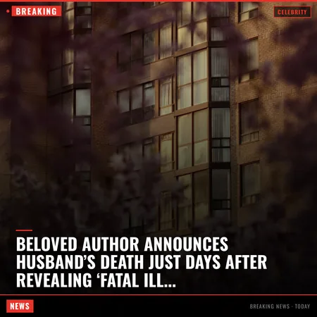 Beloved author announces husband’s death just days after revealing ‘fatal illness’