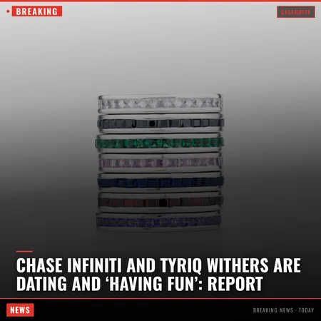 Chase Infiniti and Tyriq Withers are dating and ‘having fun’: report