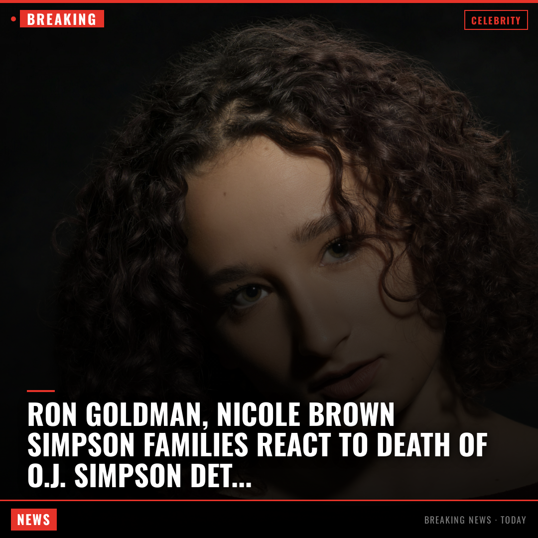 Ron Goldman, Nicole Brown Simpson Families React to Death of O.J. Simpson Detective Mark Fuhrman