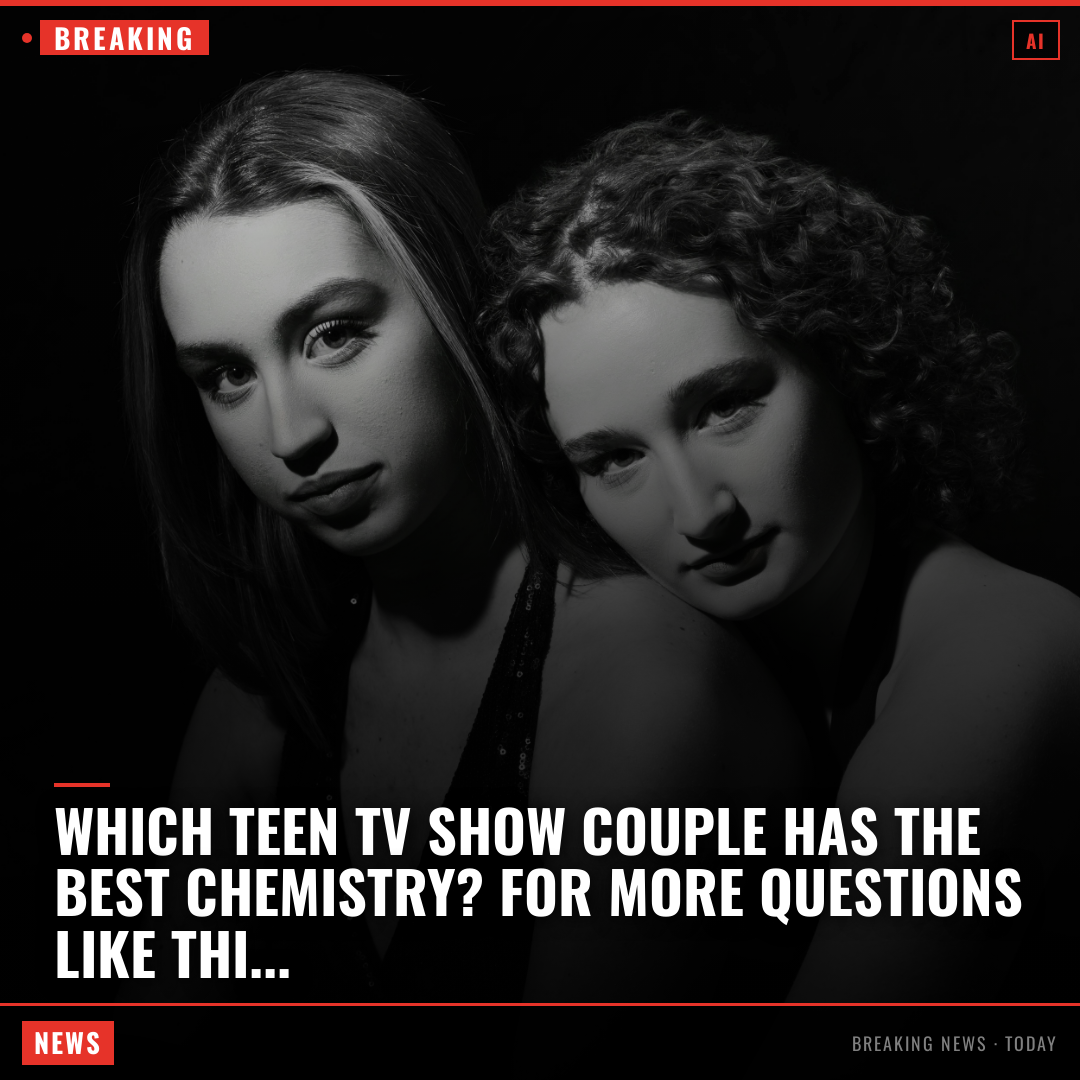 Which teen TV show couple has the best chemistry? <h1>For more questions like this delivered straight to your inbox (or if you want to suggest your ow